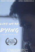 Like We're Dying