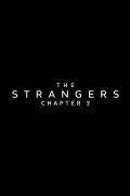 The Strangers: Chapter 3
