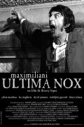 Maximiliani Ultima Nox