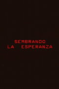 Sembrando la esperanza