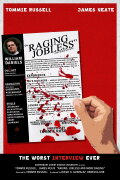 Raging, Jobless and more Raging