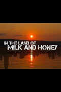 In The Land Of Milk And Honey