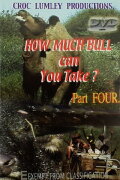 How Much Bull Can You Take - Part Four