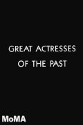 Great Actresses of the Past