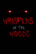 Whispers in the Woods