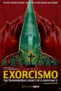Exorcismo: The Transgressive Legacy of Clasificada “S”