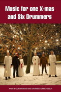 Music for One X-mas and Six Drummers