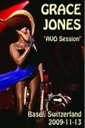 Grace Jones - AVO Session Basel 2009