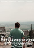Wir wären andere Menschen