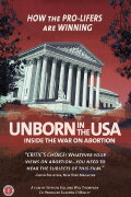Unborn in the USA: Inside the War on Abortion