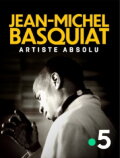 Jean-Michel Basquiat, artiste absolu