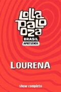 Lourena: Lollapalooza Brasil