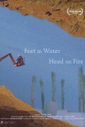 Feet in Water, Head on Fire