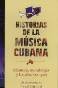 Manteca, mondongo y bacalao con pan: una mirada al jazz cubano