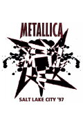 Metallica: Live in Salt Lake City, Utah - January 2, 1997