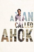 A Man Called Ahok