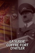 Switzerland, Hitler's Bankers