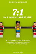 7:1 - Das Jahrhundertspiel