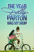 The Year Dolly Parton Was My Mom