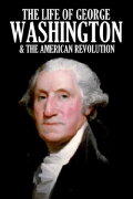 George Washington - The Founding Fathers, Boston Tea Party & The American Revolution