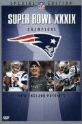 Super Bowl XXXIX Champions: New England Patriots