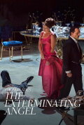 The Metropolitan Opera: The Exterminating Angel