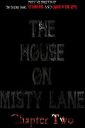 The House On Misty Lane: Chapter Two