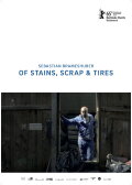 Of Stains, Scrap & Tires