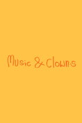 Music & Clowns