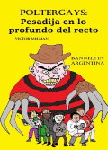 Poltergays: Pesadija en lo profundo del recto