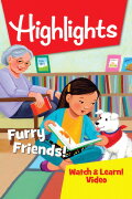 Highlights Watch & Learn!: Furry Friends!
