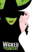 Wicked in Concert: A Musical Celebration of the Iconic Broadway Score
