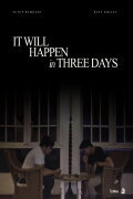 It Will Happen in Three Days