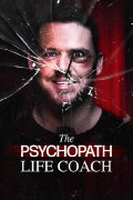 The Psychopath Life Coach