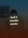 Blue & Golden Hours