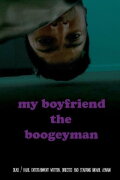 My Boyfriend the Boogeyman