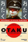 Otaku - Children of the Virtual Empire
