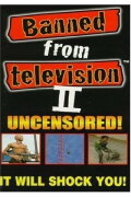 Banned from Television II