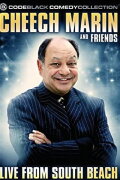 Cheech Marin & Friends: Live from South Beach