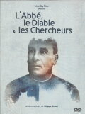 L'abbé, le diable et les chercheurs