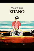 The Unpredictable Takeshi Kitano