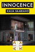 Kaija Saariaho: Innocence