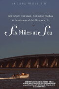 Six Miles at Sea