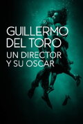 Guillermo del Toro: Un director y su Oscar
