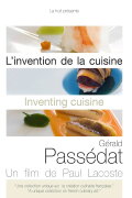 L'Invention de la cuisine : Gérald Passédat