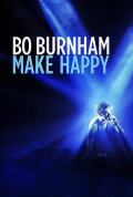 Bo Burnham: Make Happy