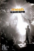 Mesh: We Collide Tour 2007
