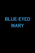 Blue-Eyed Mary