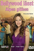 Bollywood lässt Alpen glühen