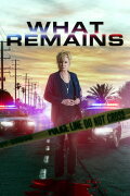 What Remains